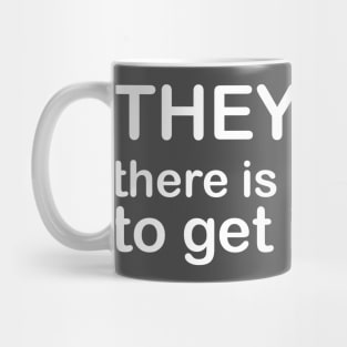 Pronouns: THEY/THEM - there is no excuse to get it wrong *white text* Mug